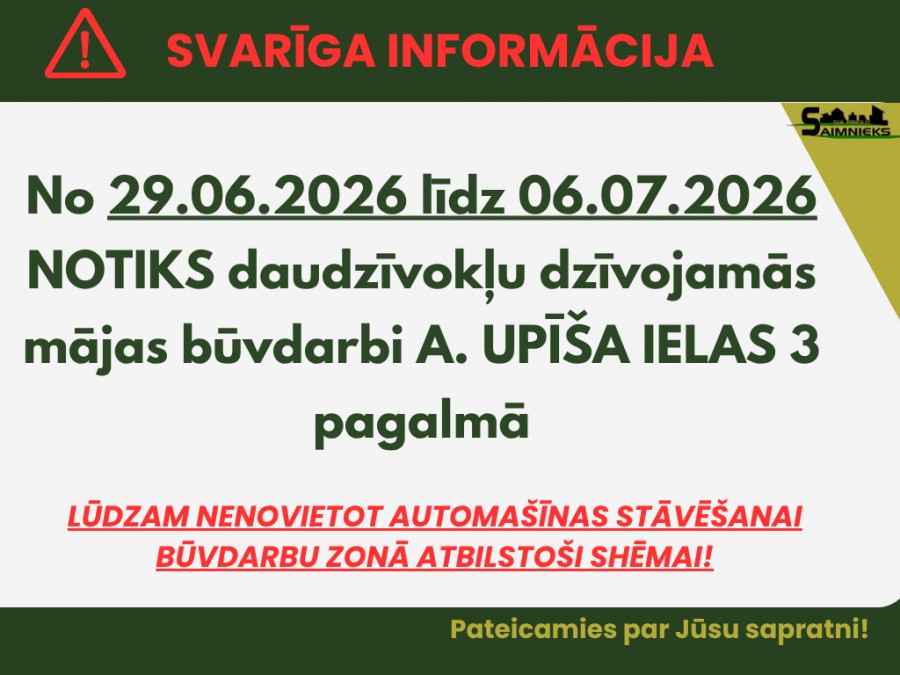 Būvdarbi A. Upīša ielas 3 pagalmā