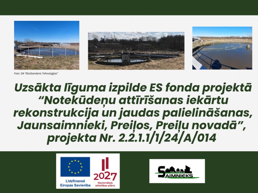 Uzsākta līguma izpilde Eiropas Savienības fonda projektā “Notekūdeņu attīrīšanas iekārtu rekonstrukcija un jaudas palielināšanas Preiļos”