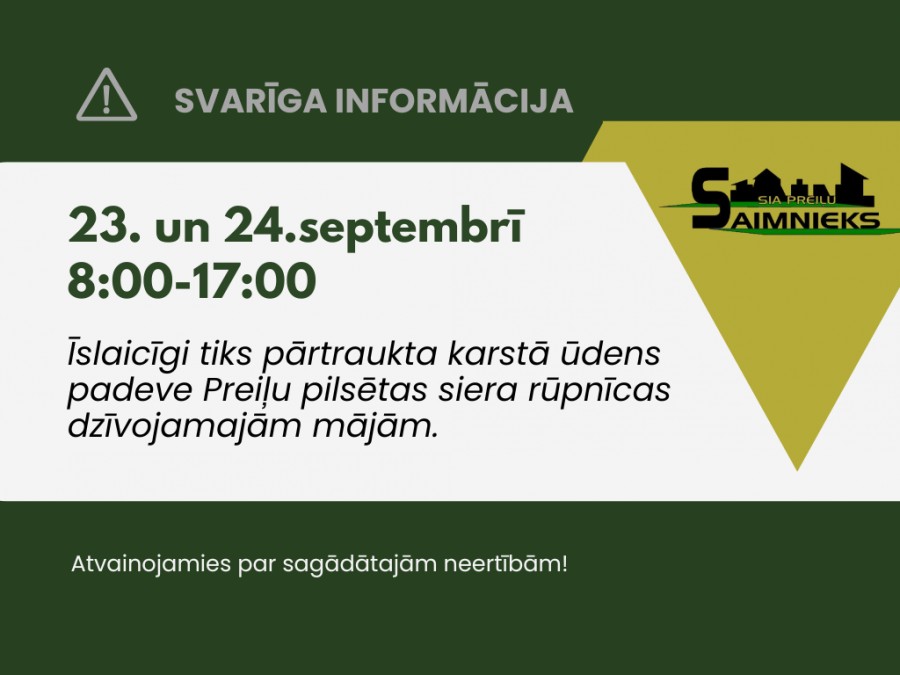 Karstā ūdens padeves pārtraukums Preiļu pilsētas siera rūpnīcas dzīvojamajām mājām.