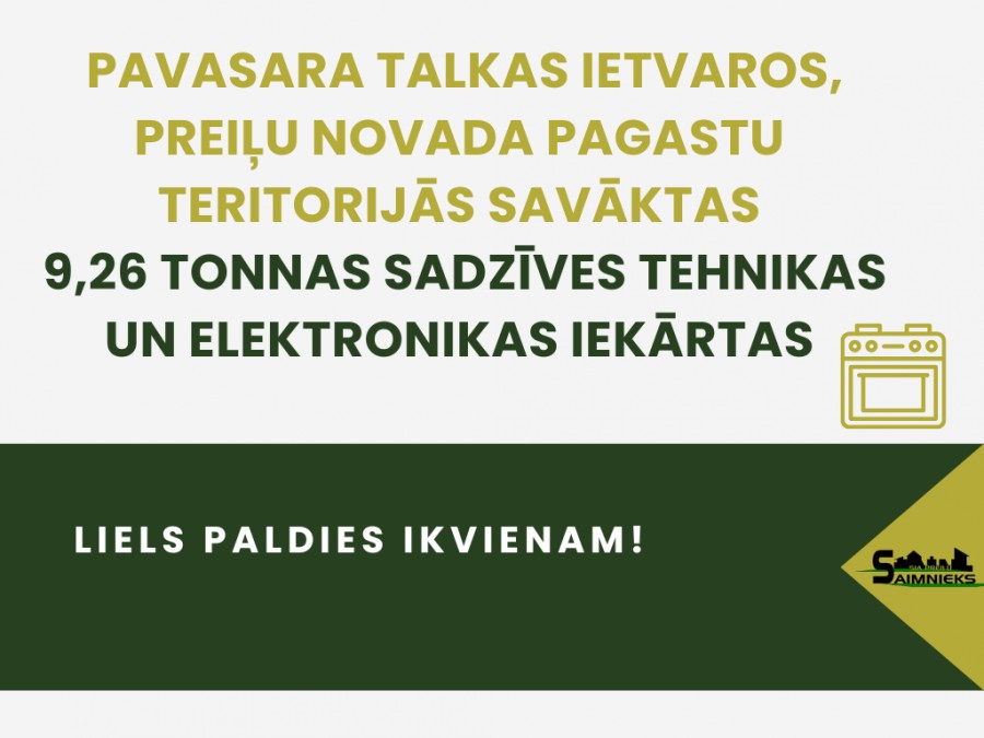 Pavasara talkas ietvaros ir savākta nolietotā sadzīves tehnika un elektronikas iekārtas