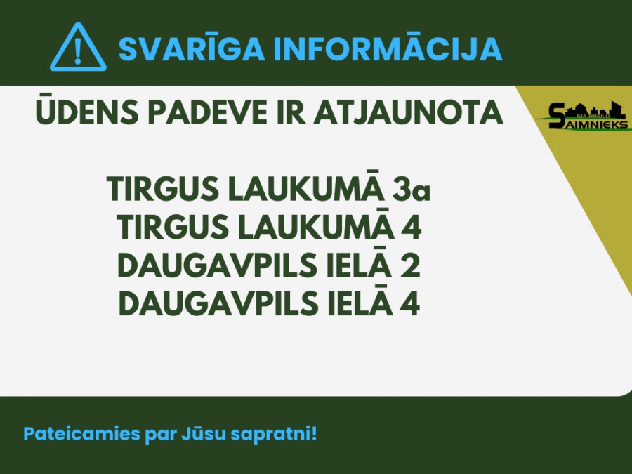 Ūdens padeve ir atjaunota