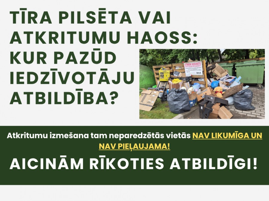 Tīra pilsēta vai atkritumu haoss: kur pazūd iedzīvotāju atbildība?