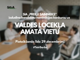 SIA „PREIĻU SAIMNIEKS” izsludina kandidātu nominācijas konkursu uz valdes locekļa amata vietu